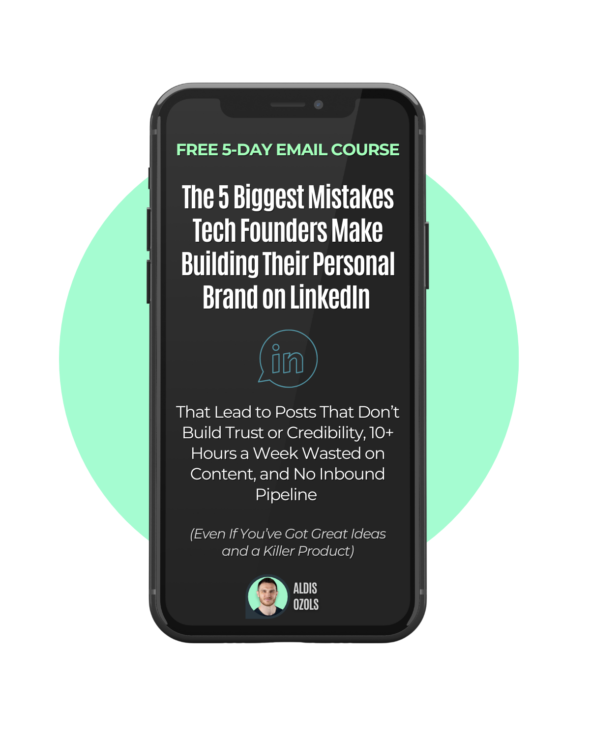 The 5 biggest mistakes tech founders make building their personal brand on LinkedIn.